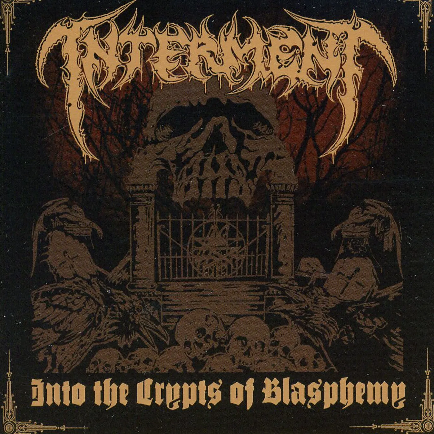 Interment INTO THE CRYPTS OF BLASPHEMY CD