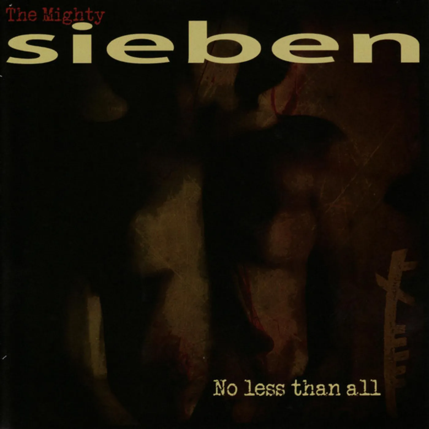 Sieben NO LESS THAN ALL CD