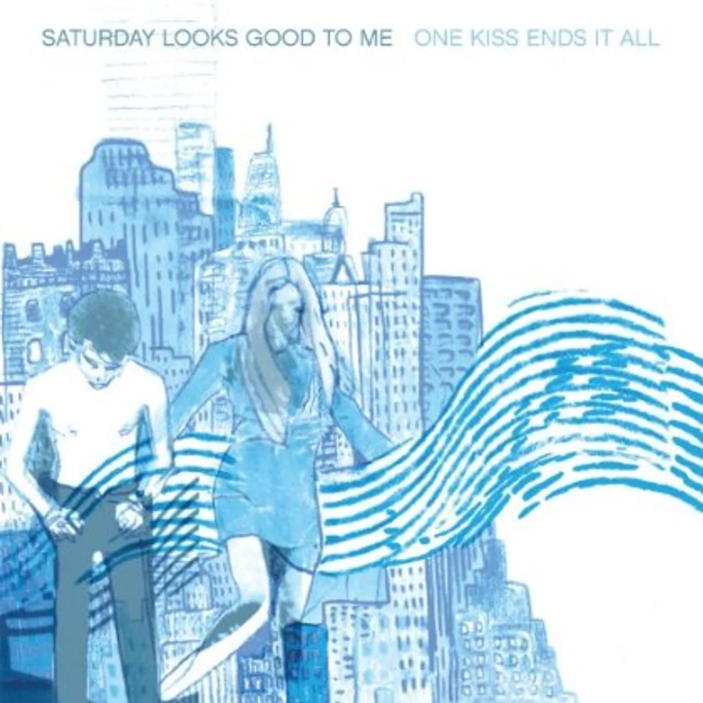 Saturday Looks Good To Me One Kiss Ends It All Vinyl Record