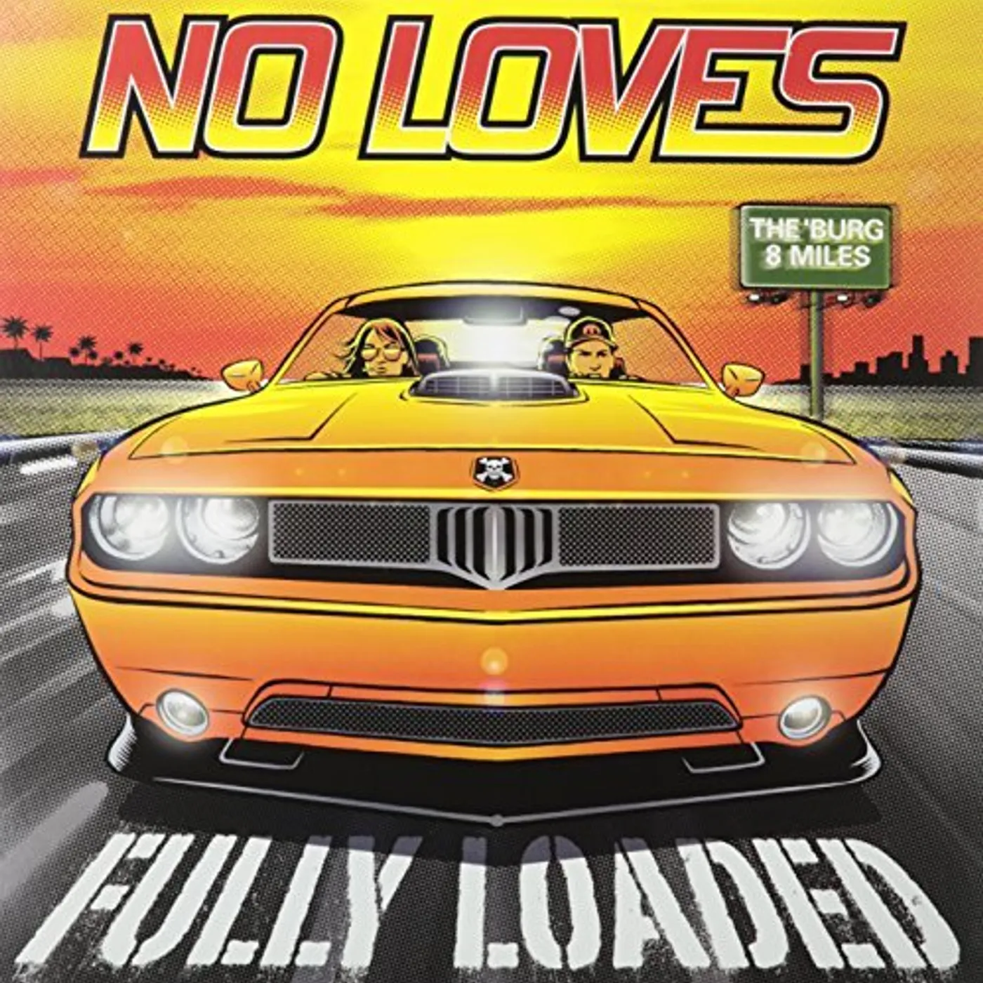 No Loves FULLY LOADED Vinyl Record
