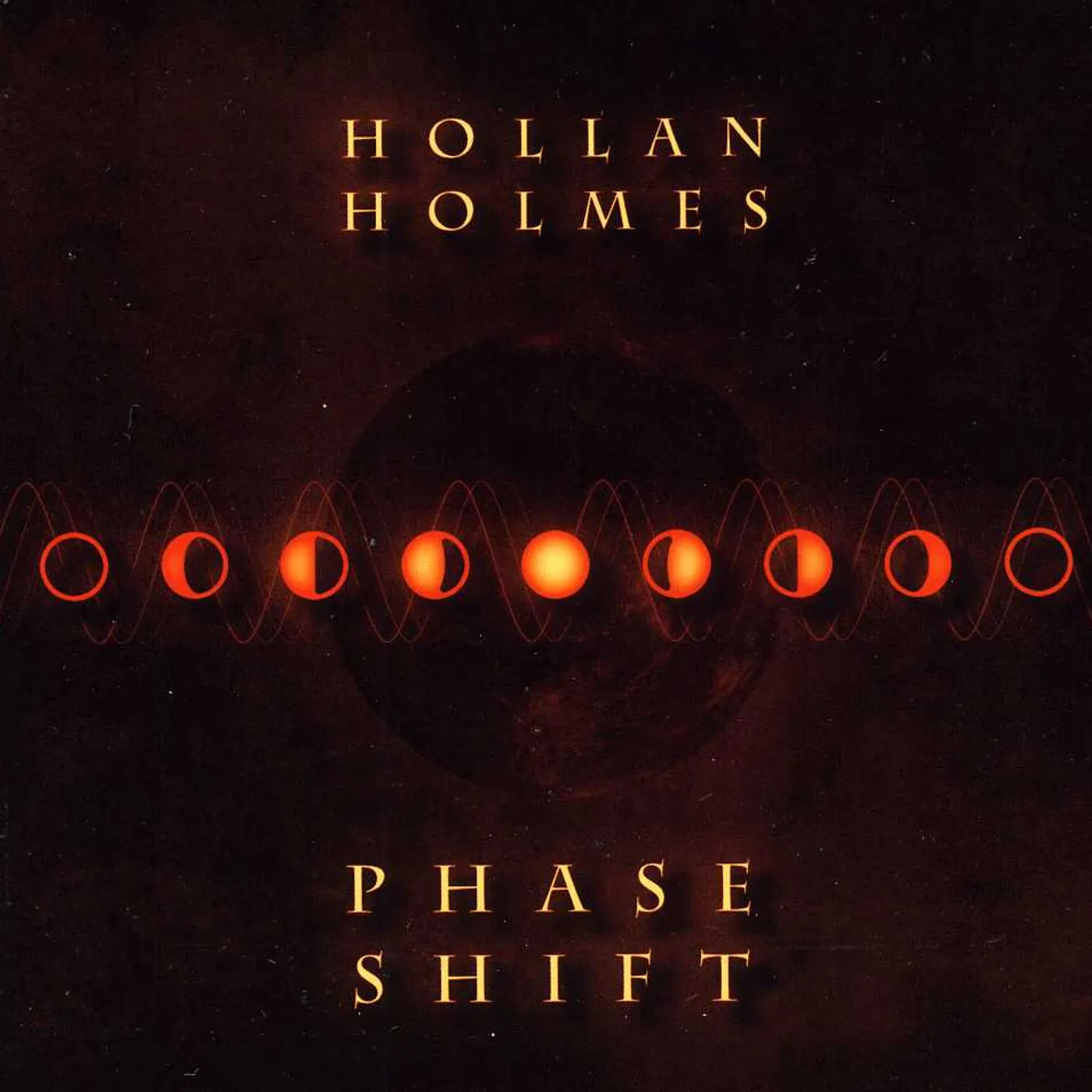 Hollan Holmes PHASE SHIFT CD