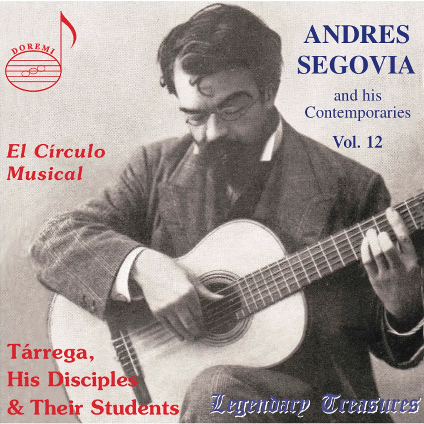 Francisco Tarrega CIRCULO MUSICAL: TARREGA HIS DISCIPLES & THEIR CD