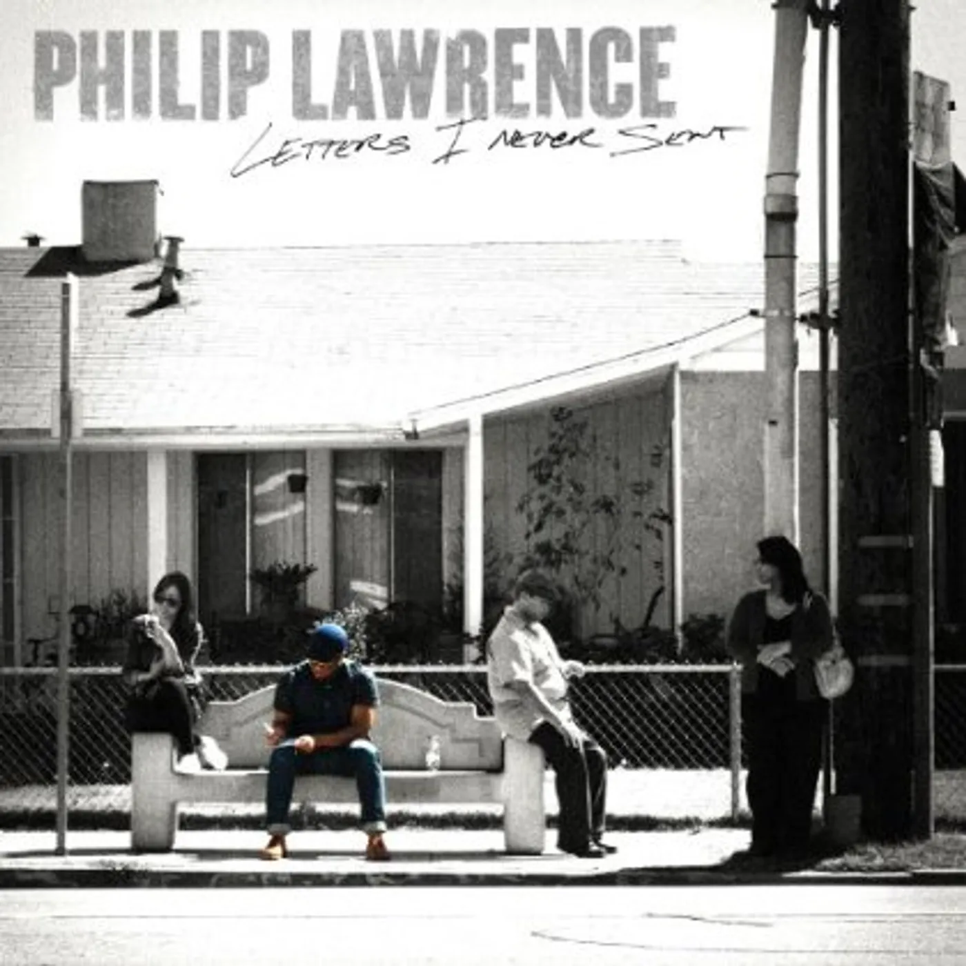 Philip Lawrence LETTERS I NEVER SENT CD