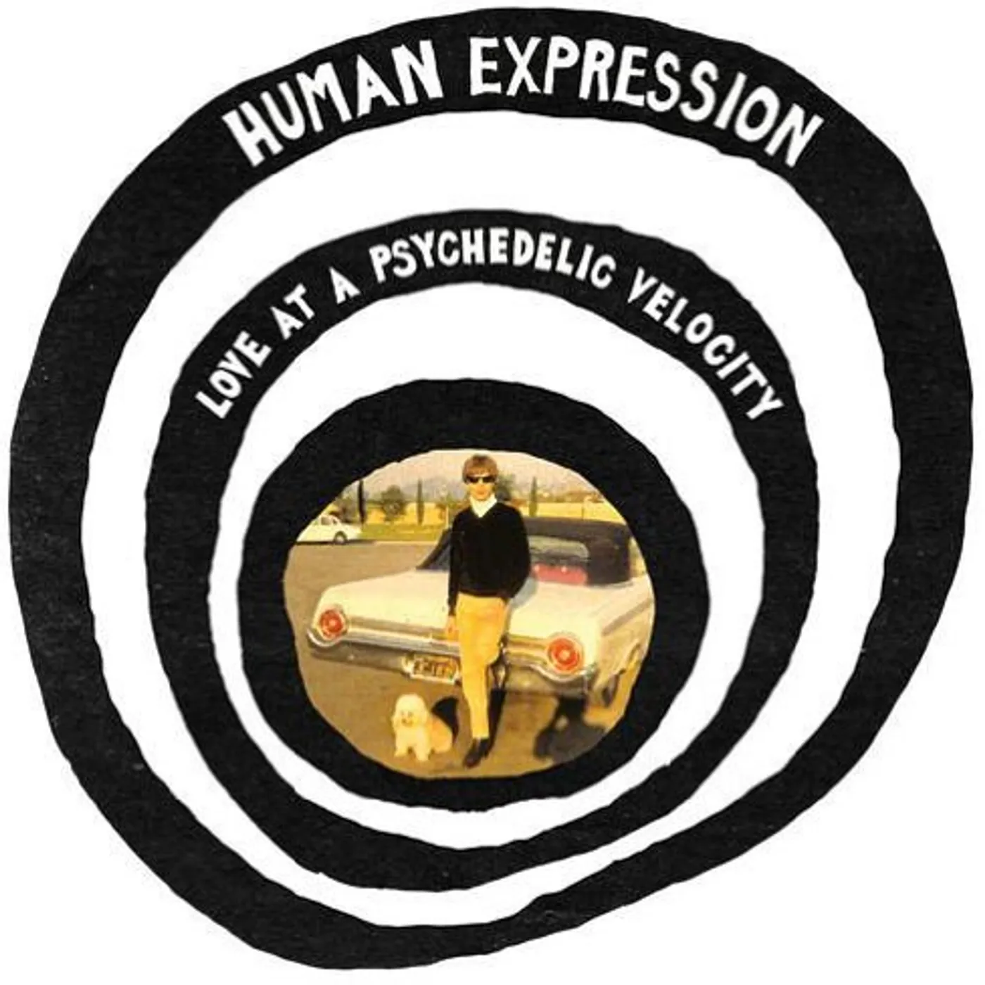 Human Expression LOVE AT A PSYCHEDELIC VELOCITY (WSV) Vinyl Record - Limited Edition