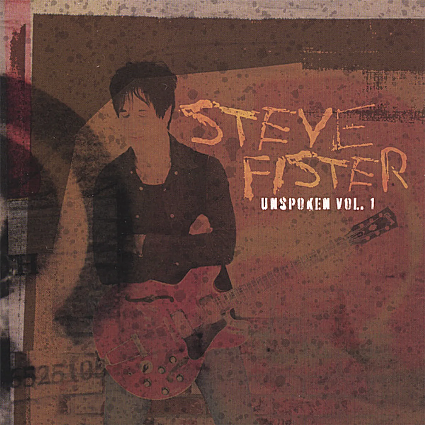 Steve Fister UNSPOKEN 1 CD