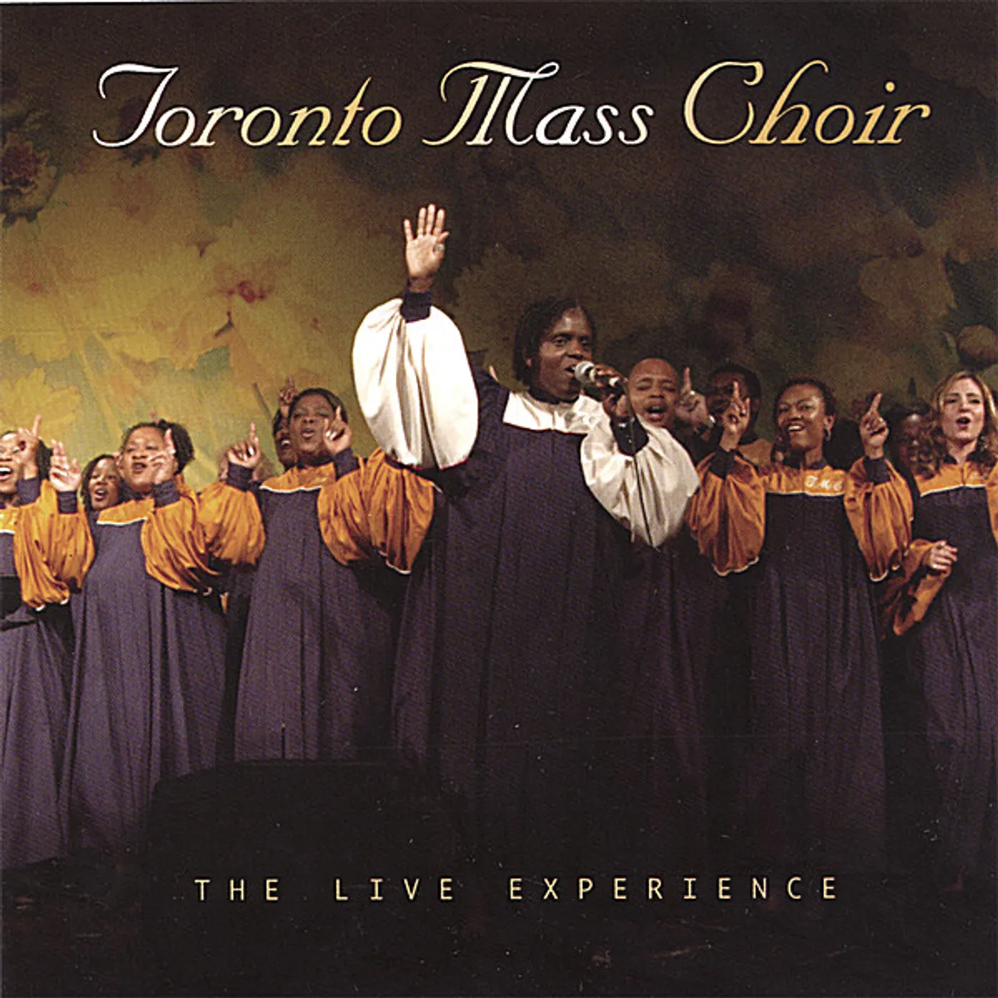 Toronto Mass Choir LIVE EXPERIENCE CD