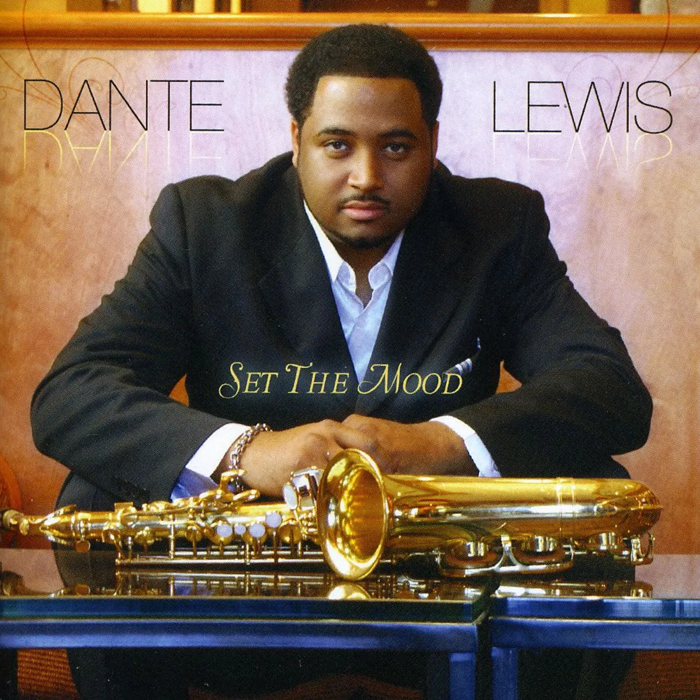 Dante Lewis SET THE MOOD CD