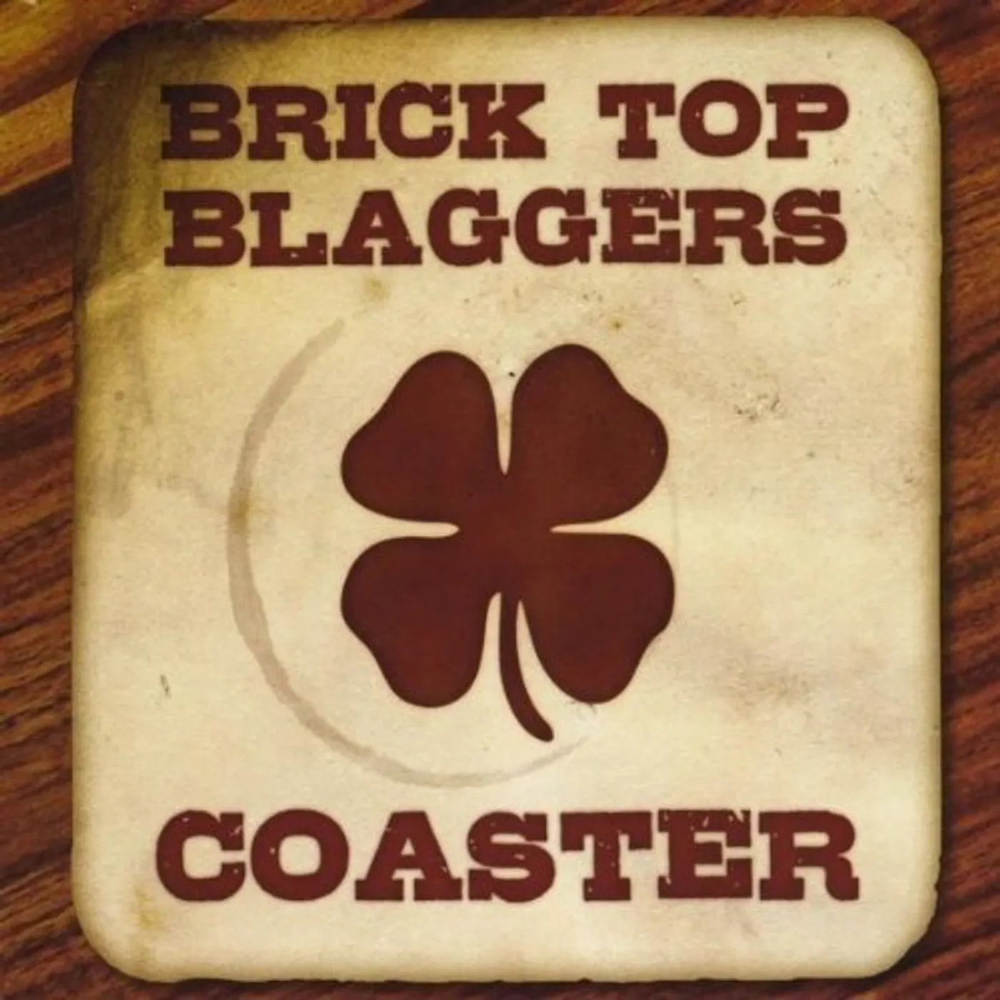Brick Top Blaggers COASTER CD