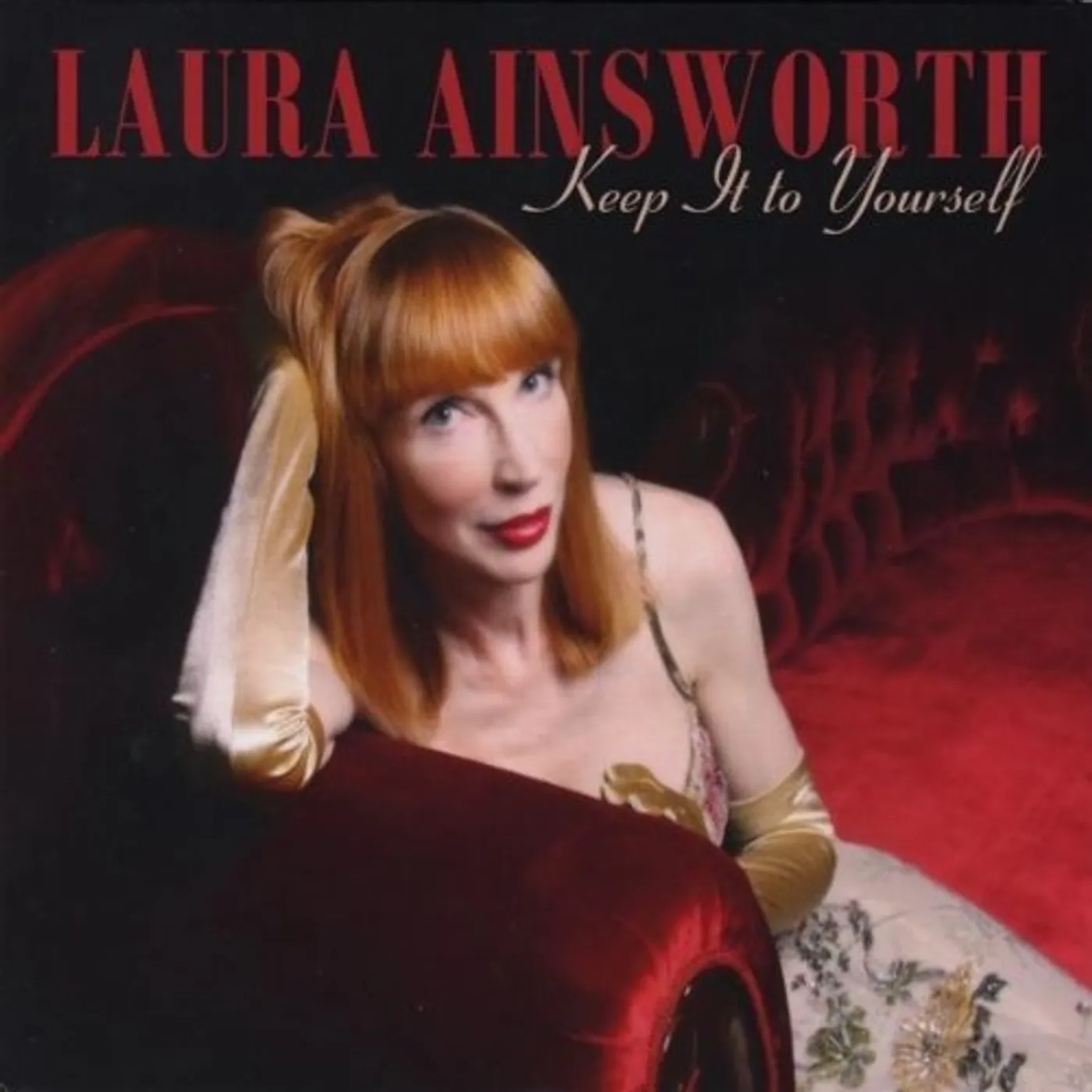 Laura Ainsworth KEEP IT TO YOURSELF CD