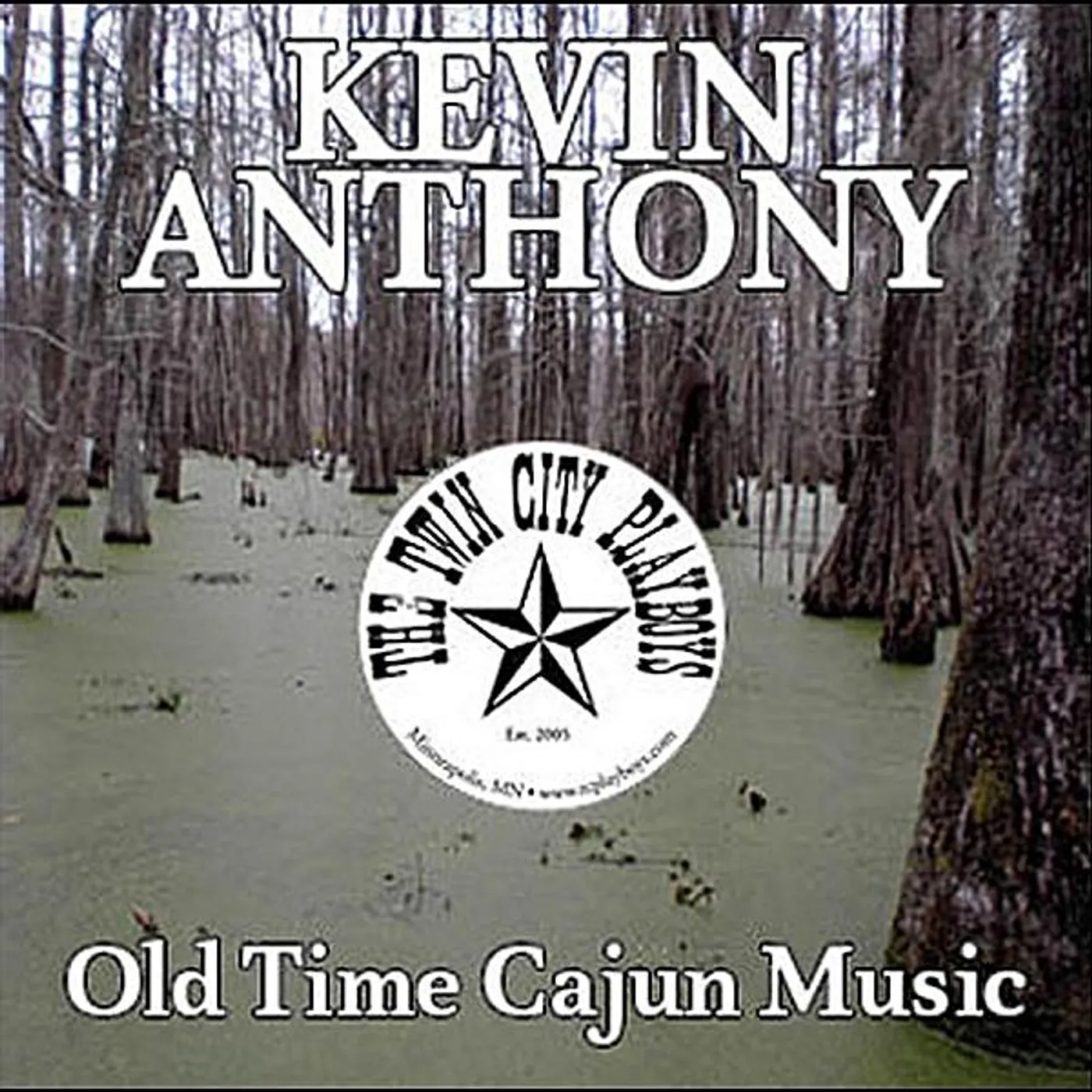 KEVIN ANTHONY OLD TIME CAJUN MUSIC CD