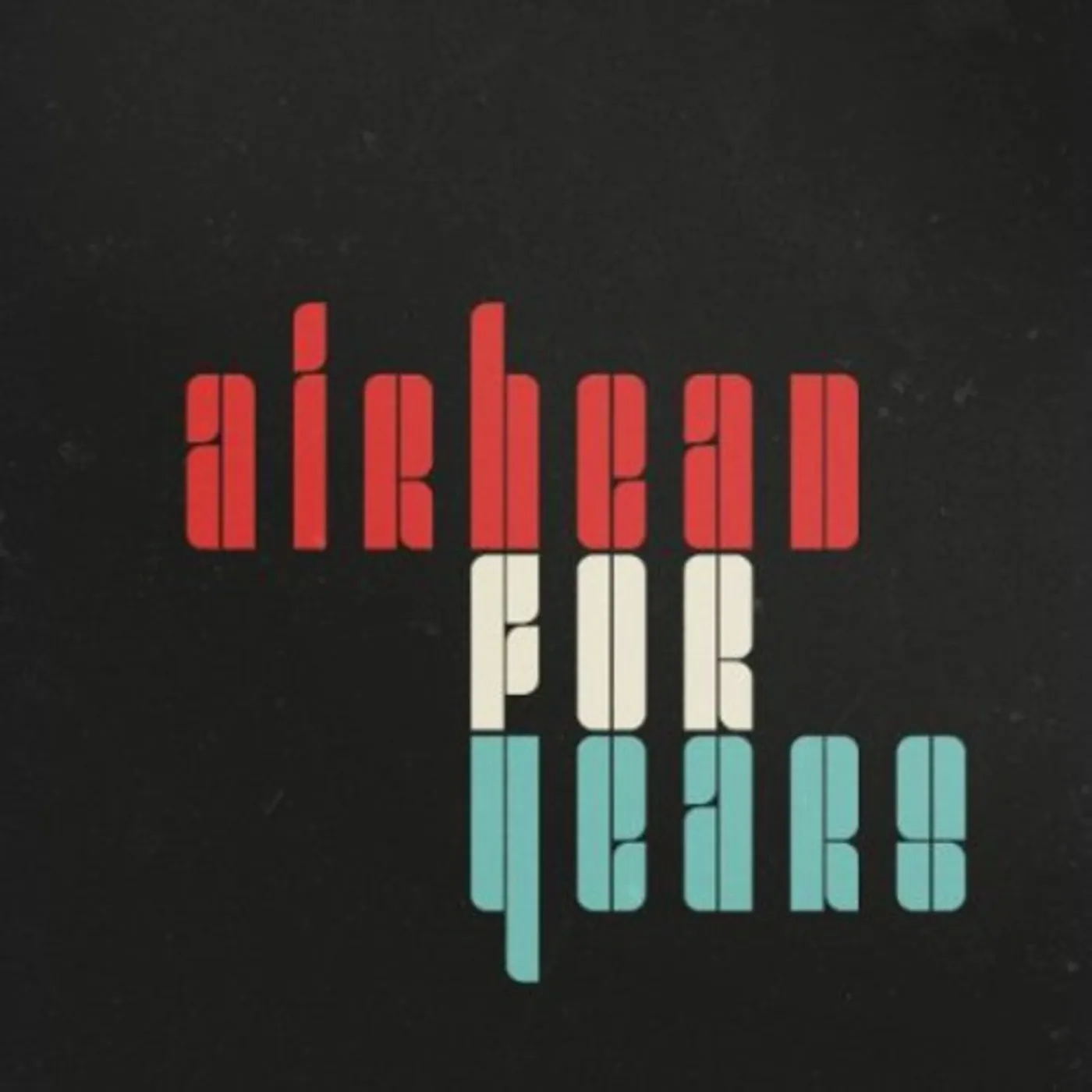 Airhead For Years Vinyl Record