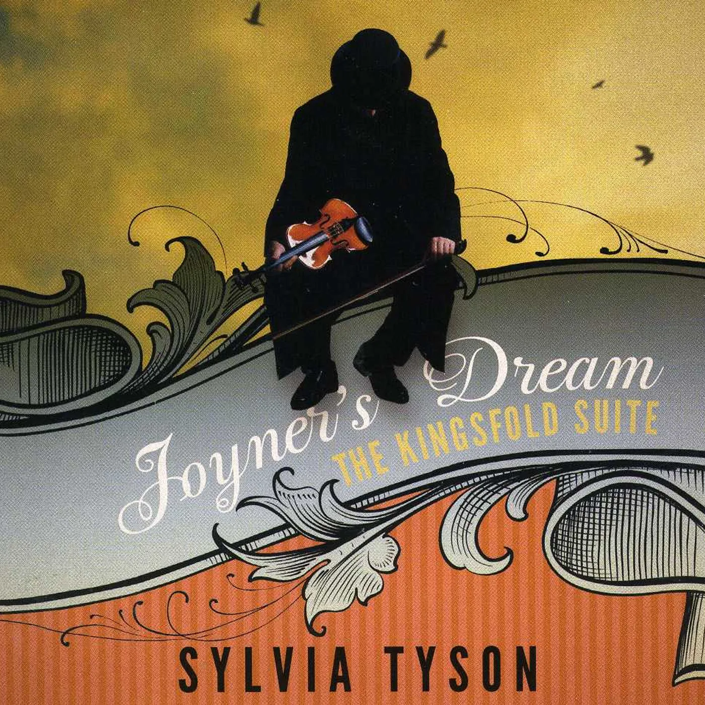 Sylvia Tyson JOYNERS DREAM THE KINGSFOLD SUITE CD
