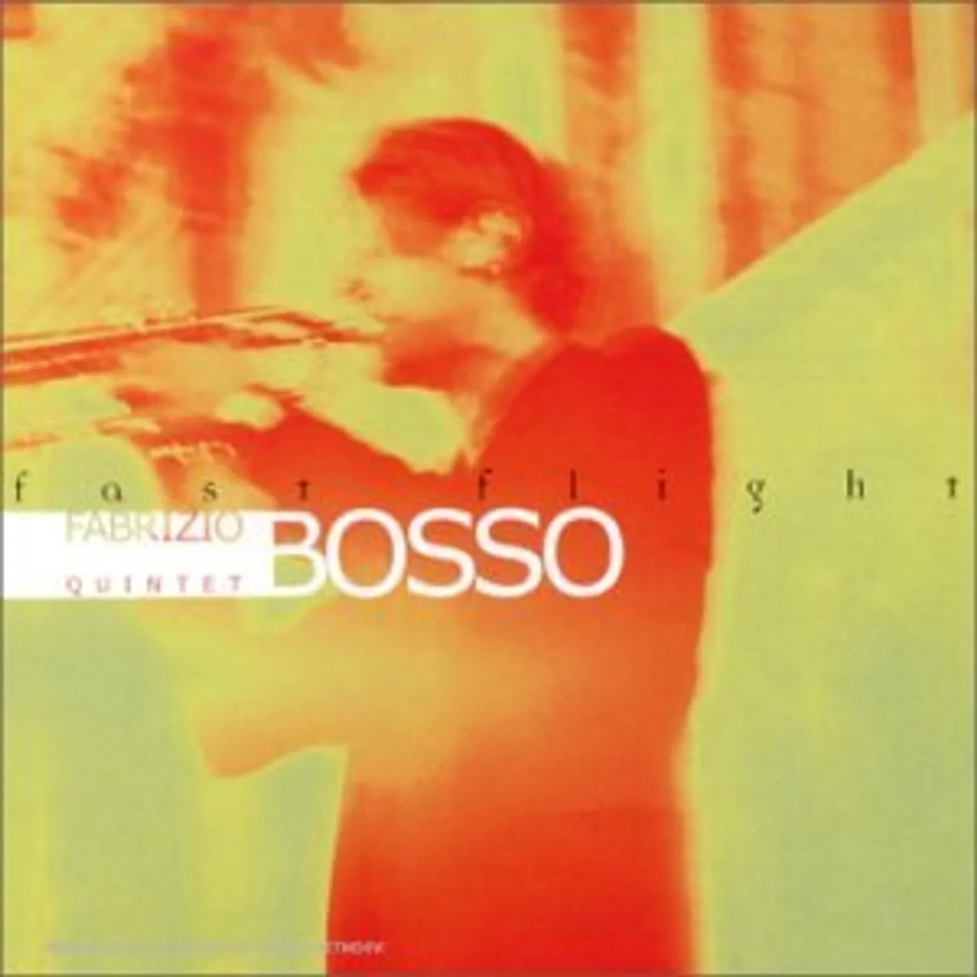 Fabrizio Bosso FAST FLIGHT CD