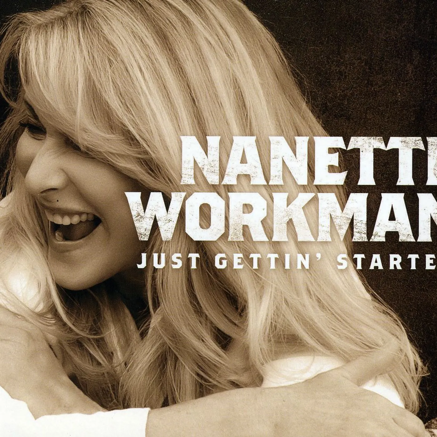 Nanette Workman JUST GETTIN STARTED CD