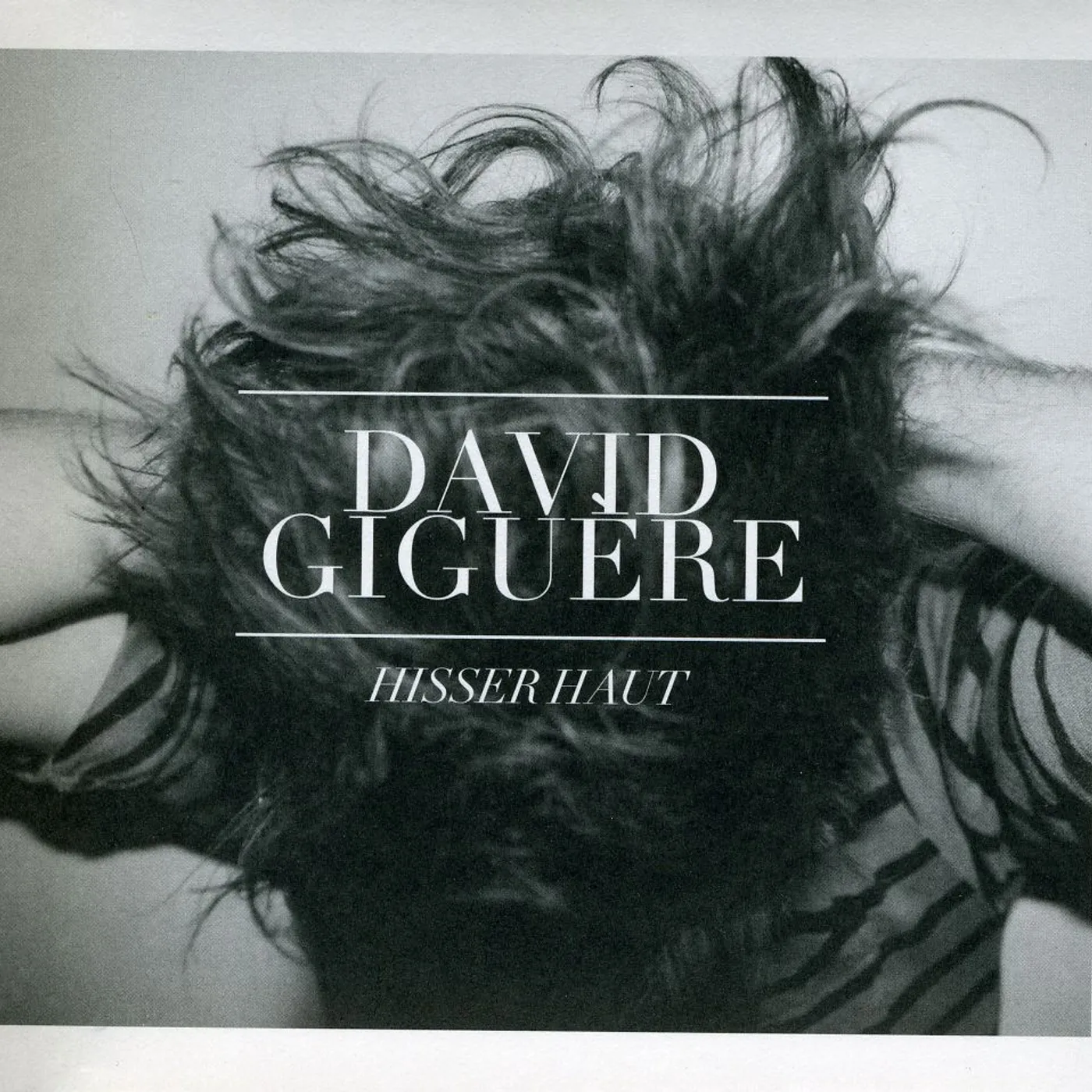 David Giguère HISSER HAUT CD
