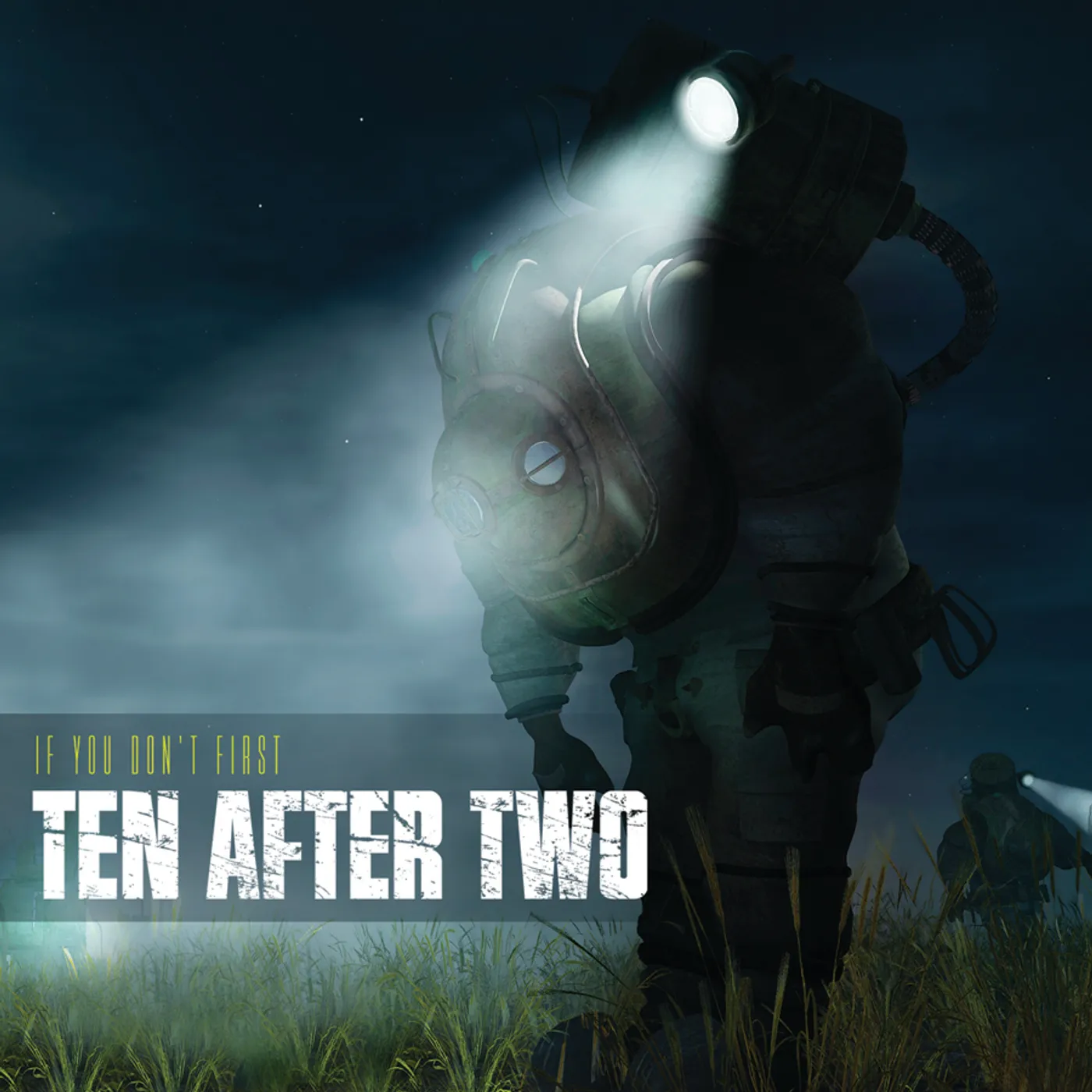 Ten After Two IF YOU DON'T FIRST CD