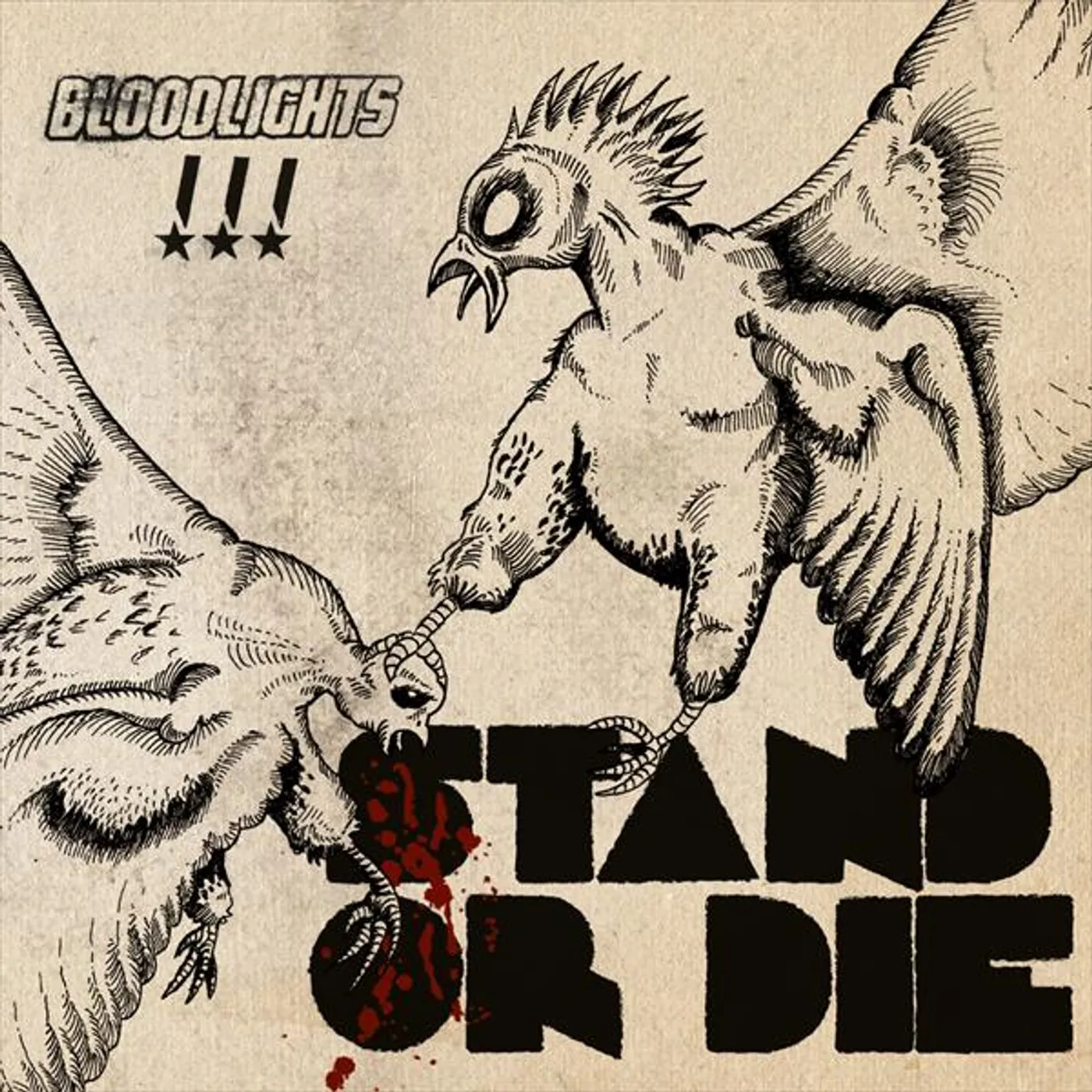 Bloodlights Stand Or Die Vinyl Record