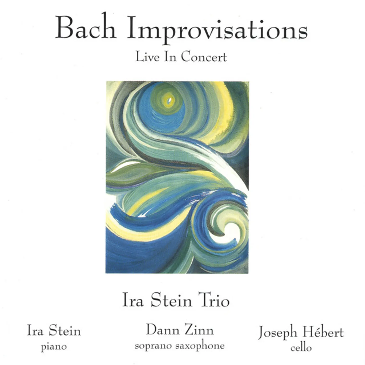 Ira Stein BACH IMPROVISATIONS CD