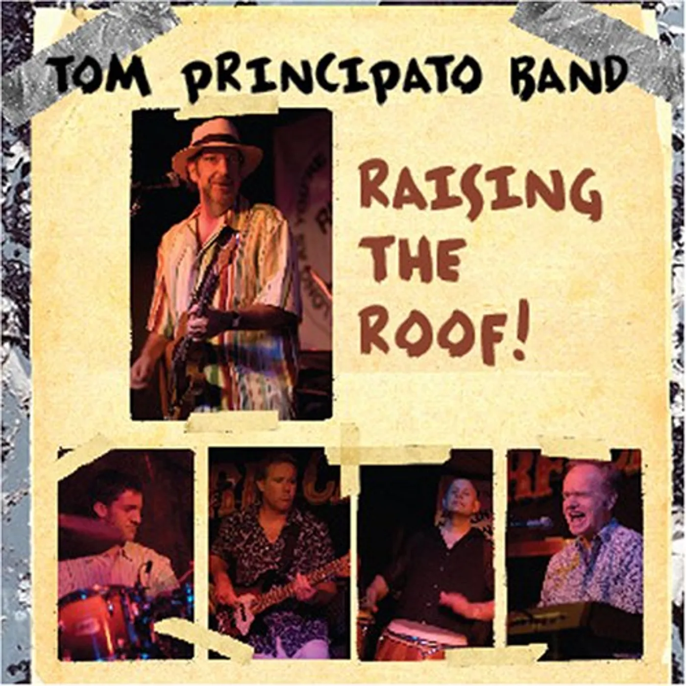 Tom Principato RAISING THE ROOF CD