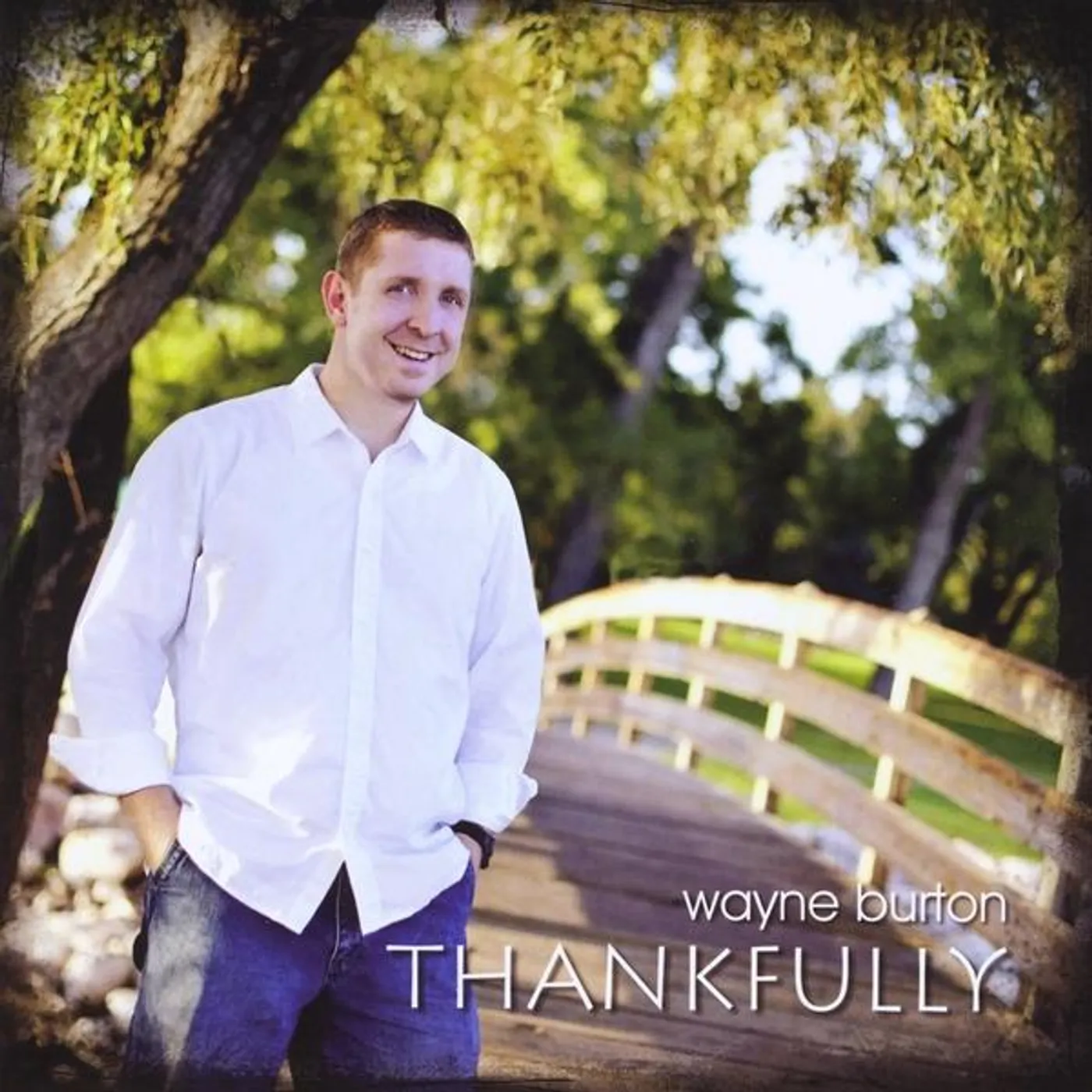 Wayne Burton THANKFULLY CD