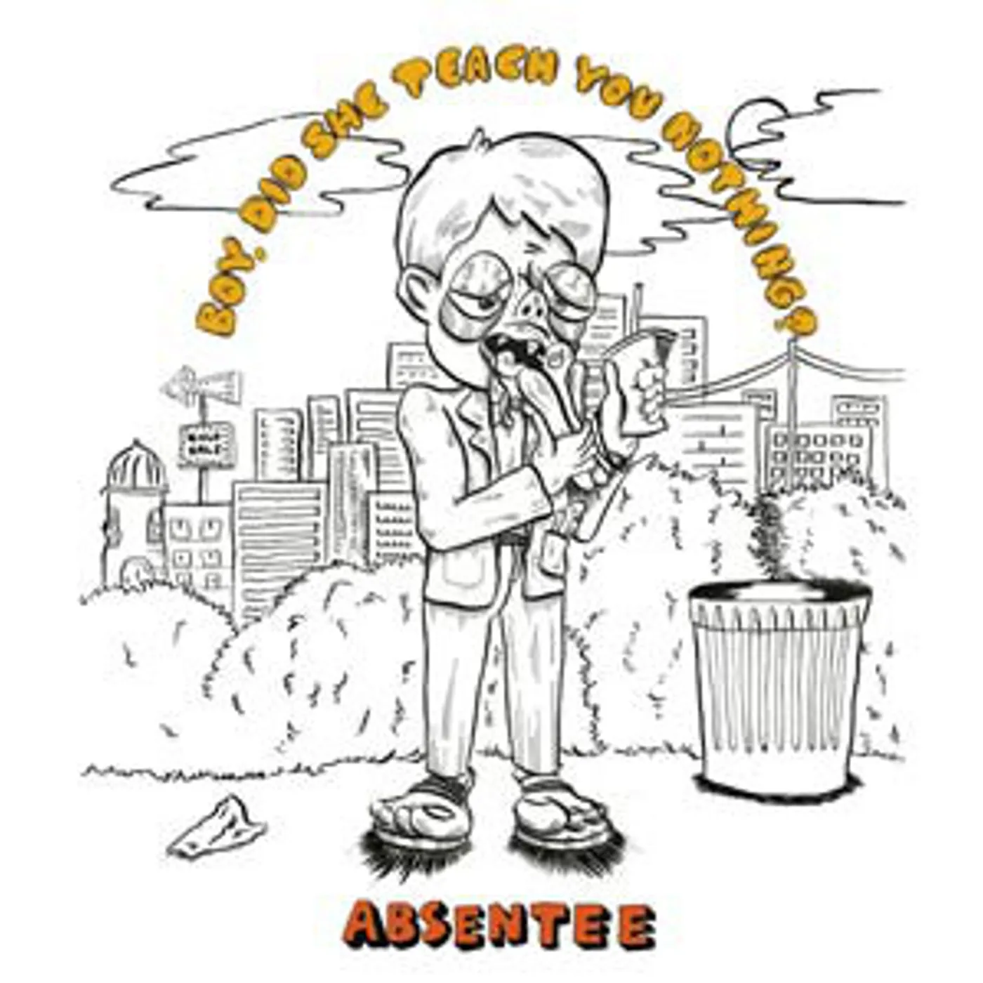 Absentee BOY, DID SHE TEACH YOU NOTHING Vinyl Record