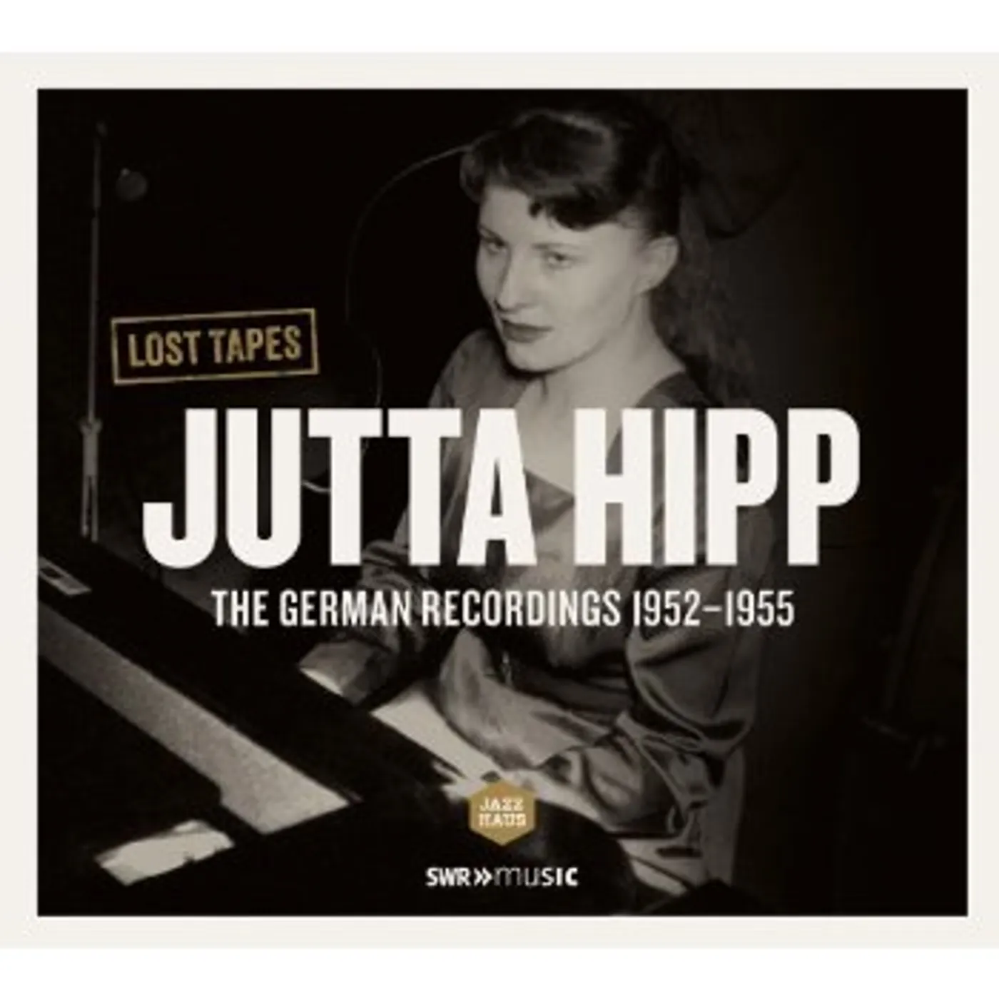 Jutta Hipp GERMAN RECORDINGS 1952-1955 - LOST TAPES CD