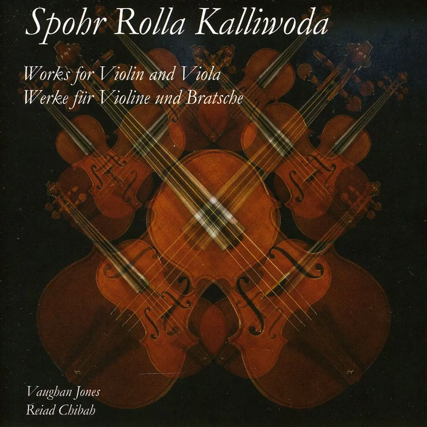 Vaughan Jones SPOHR ROLLA KALLIWODA: WORKS FOR VIOLIN & VIOLA CD