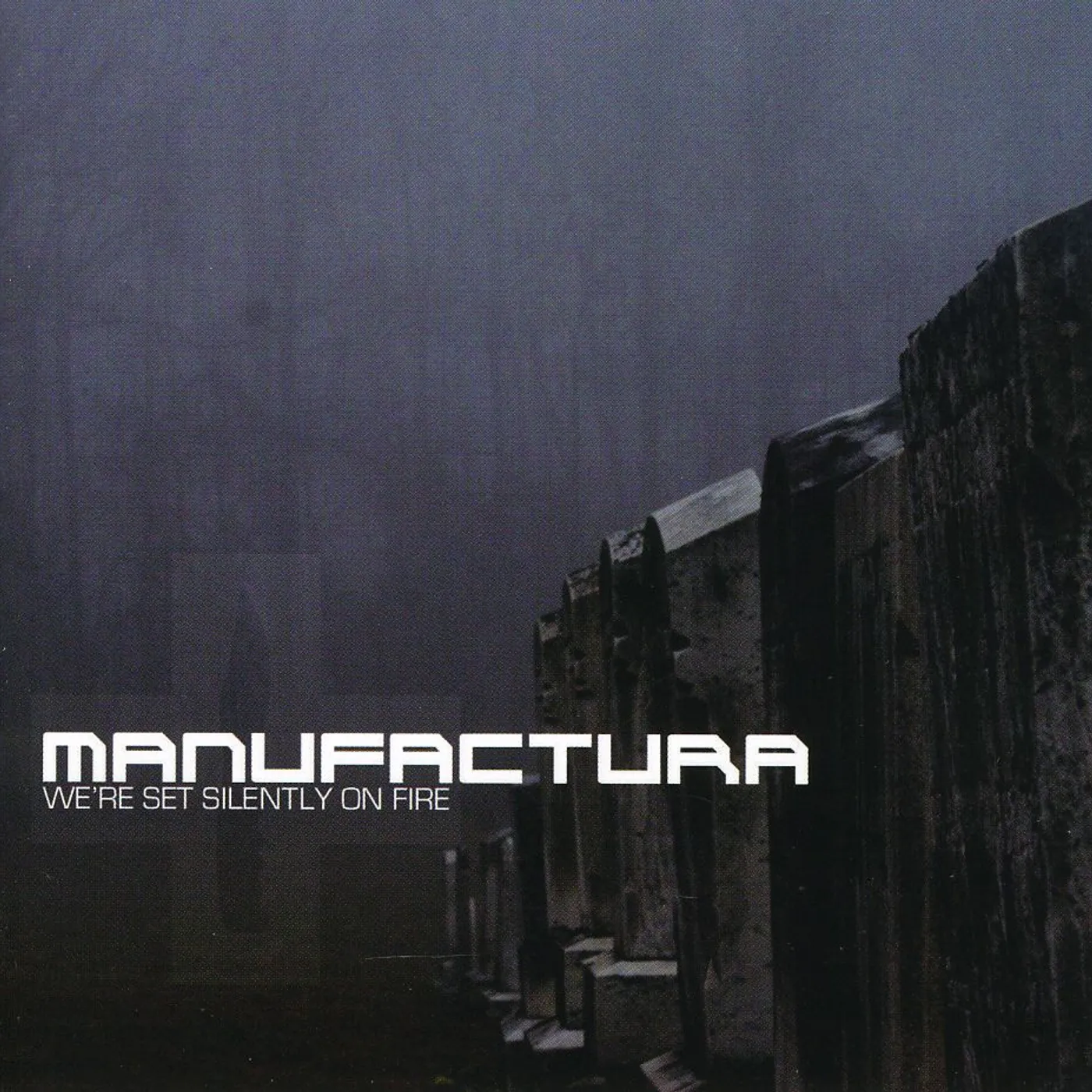 Manufactura WE'RE SET SILENTLY ON FIRE CD