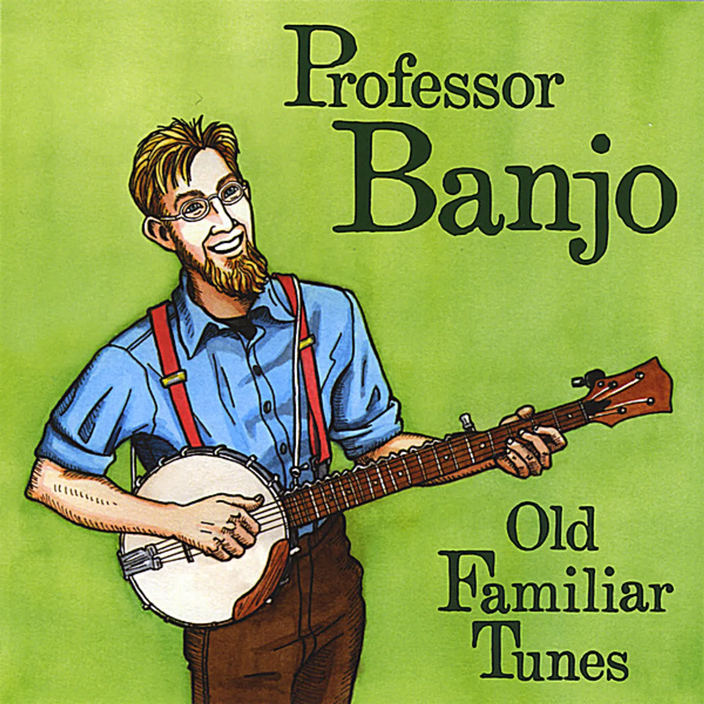Professor Banjo OLD FAMILIAR TUNES CD
