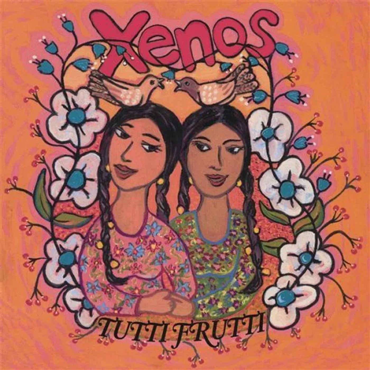 Xenos TUTTI FRUTTI CD