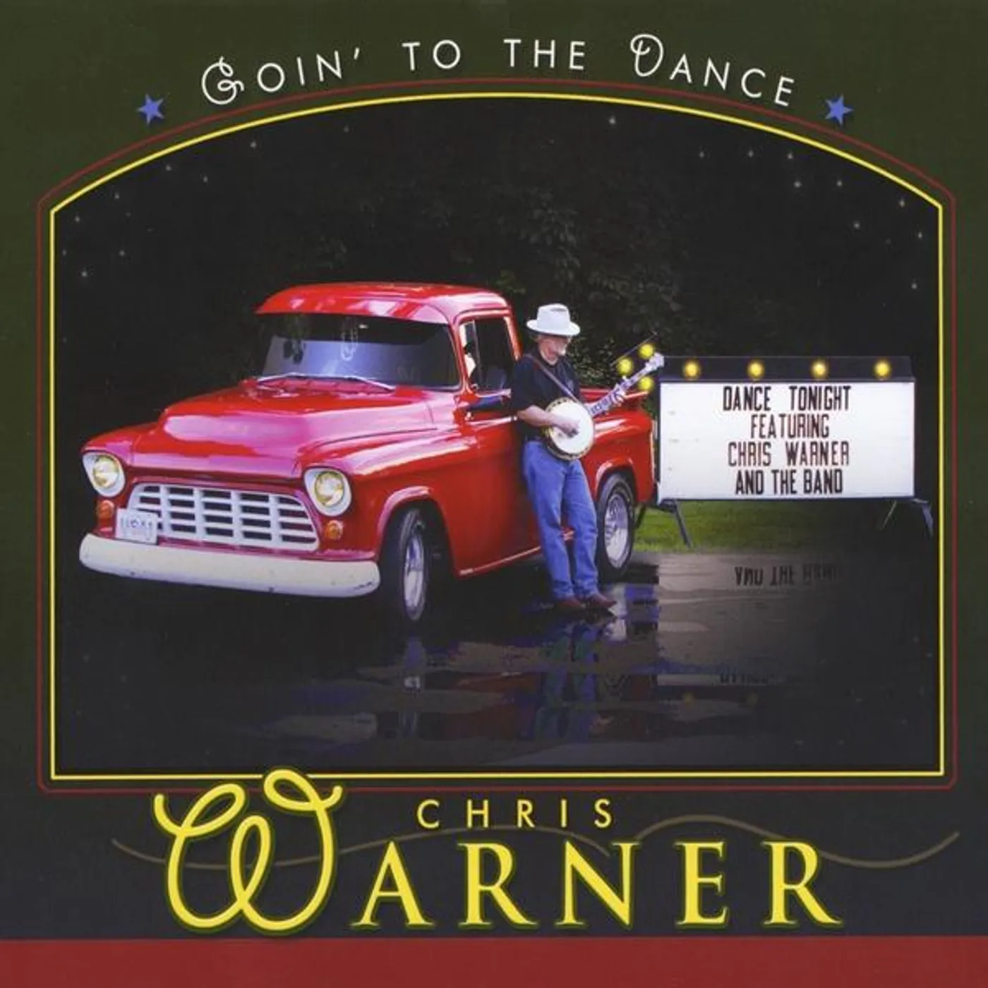 Chris Warner GOIN TO THE DANCE CD