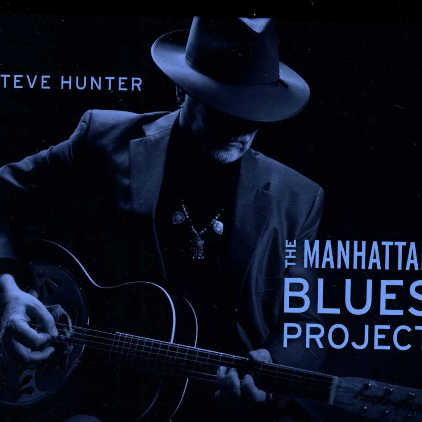 Steve Hunter MANHATTAN BLUES PROJECT CD