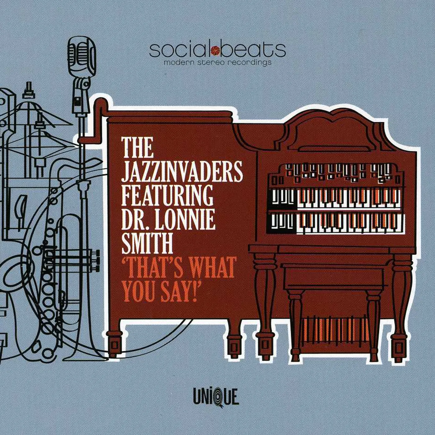 The Jazzinvaders THAT'S WHAT YOU SAY CD