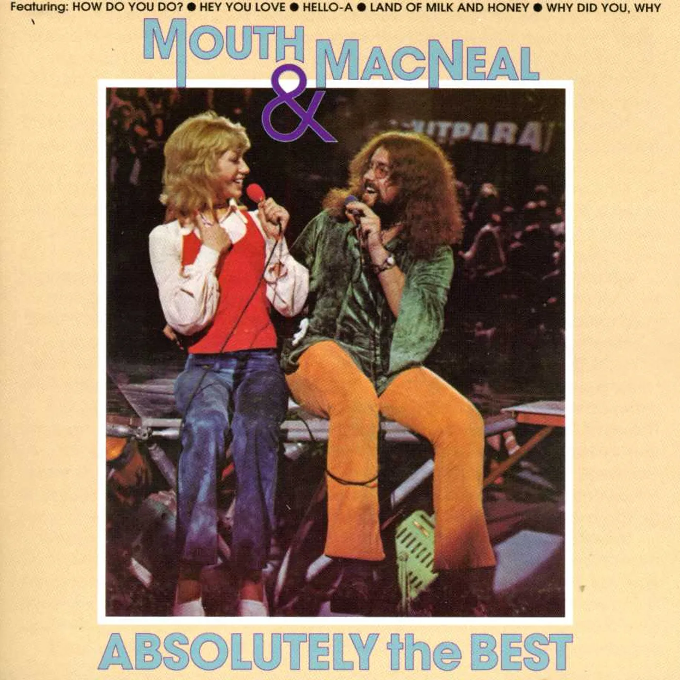 Mouth & MacNeal ABSOLUTELY THE BEST CD