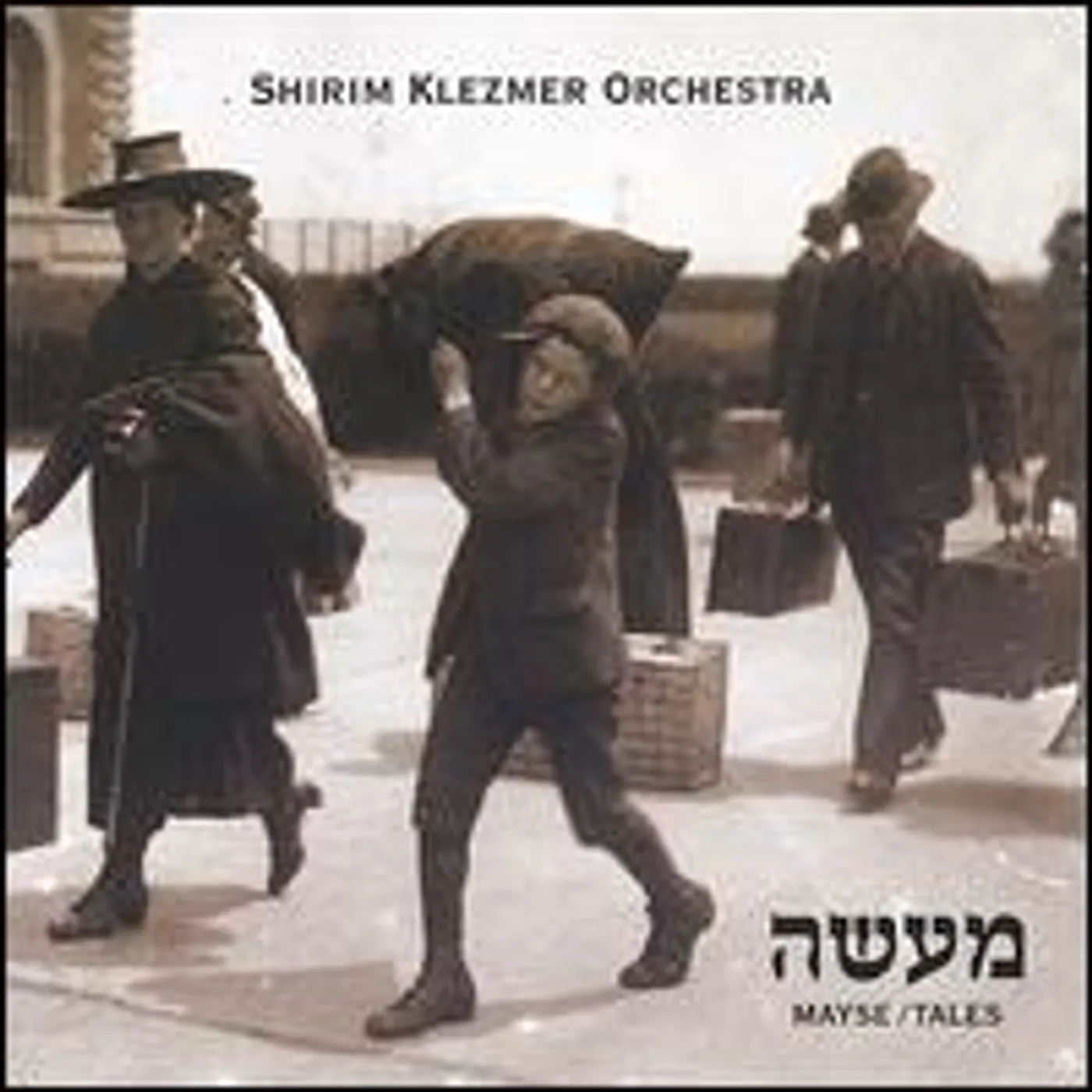 Shirim Klezmer Orchestra MAYSE/ TALES CD