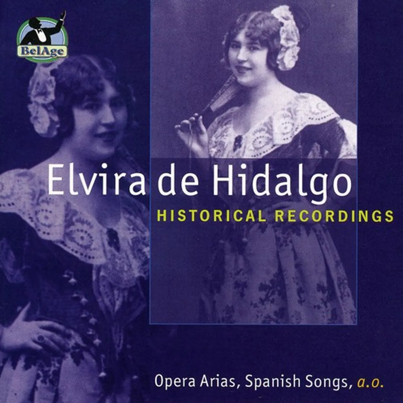 Elvira De Hidalgo HISTORICAL RECORDINGS CD