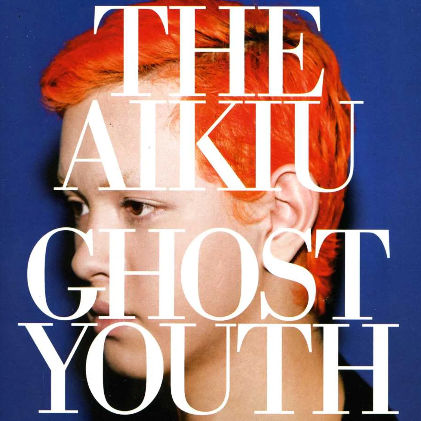The Aikiu GHOST YOUTH CD