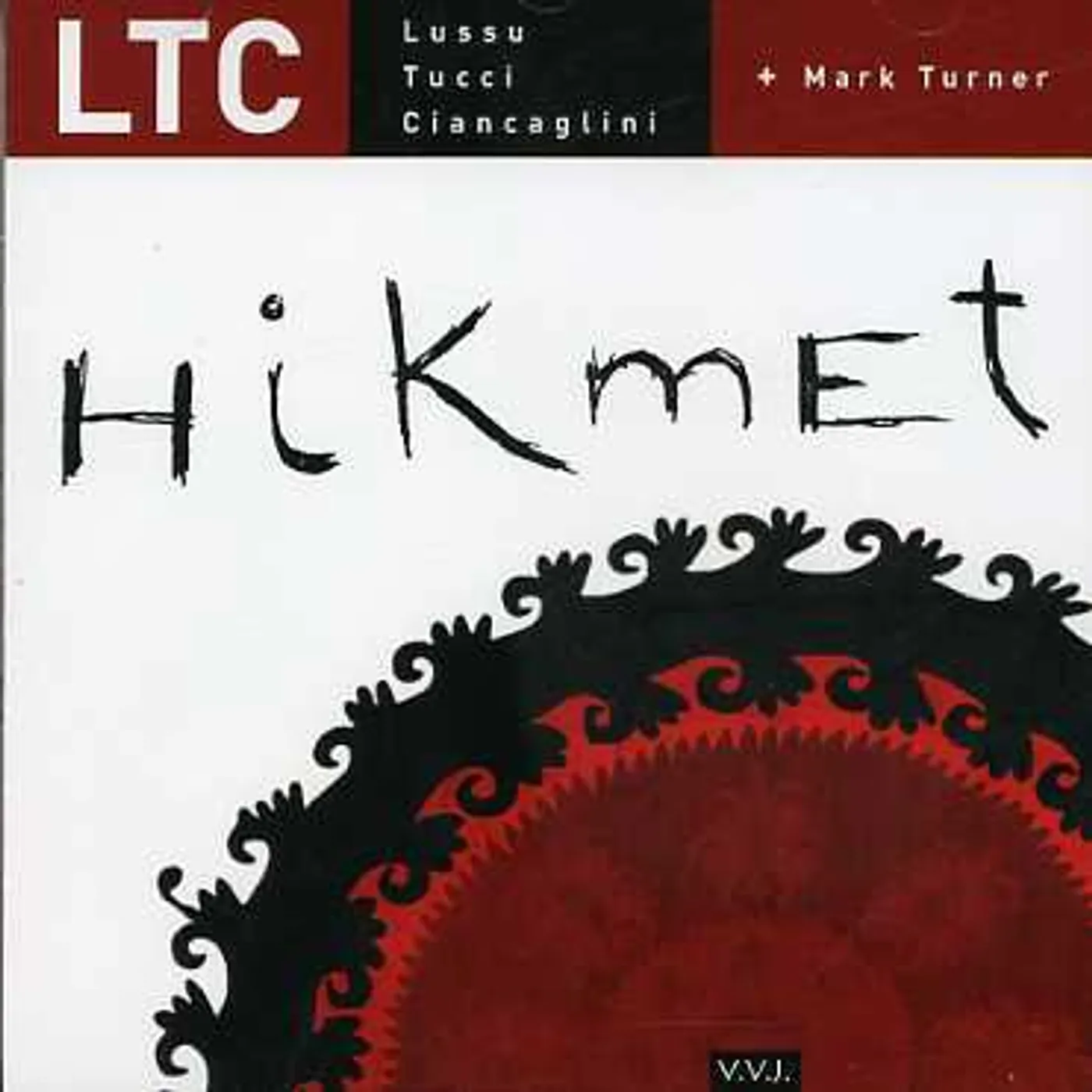 LTC HIKMET CD