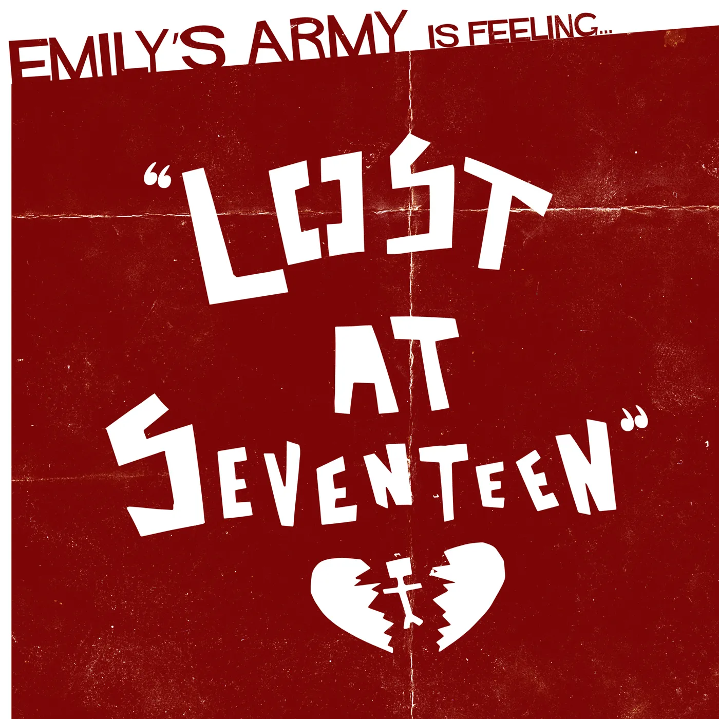 Emily's Army LOST AT SEVENTEEN CD