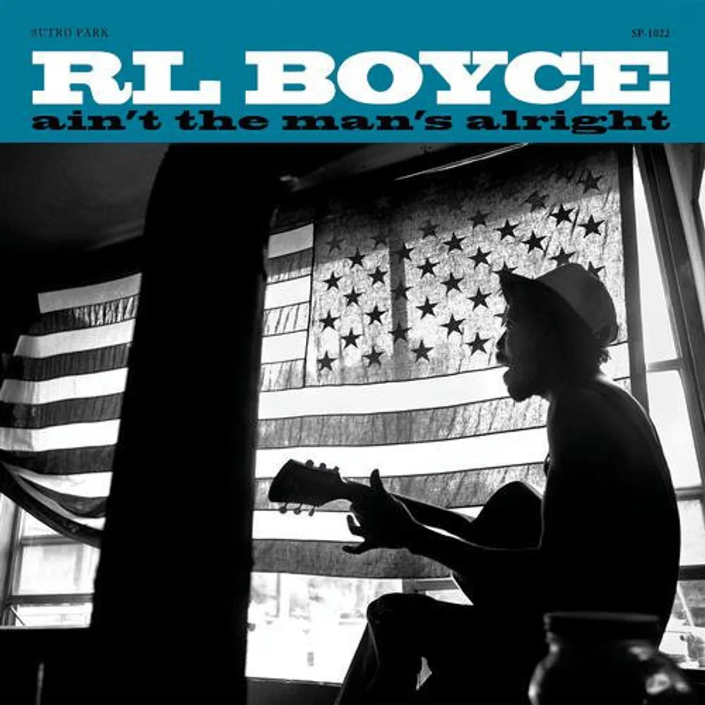 R.L. Boyce AIN'T THE MAN'S ALRIGHT Vinyl Record