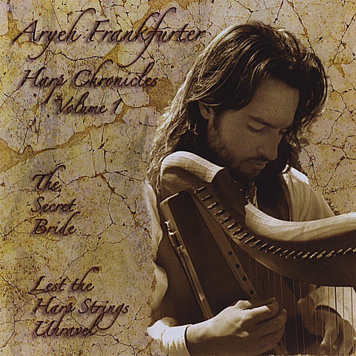 Aryeh Frankfurter HARP CHRONICLES 1: SECRET BRIDE LEST HARP STRINGS CD