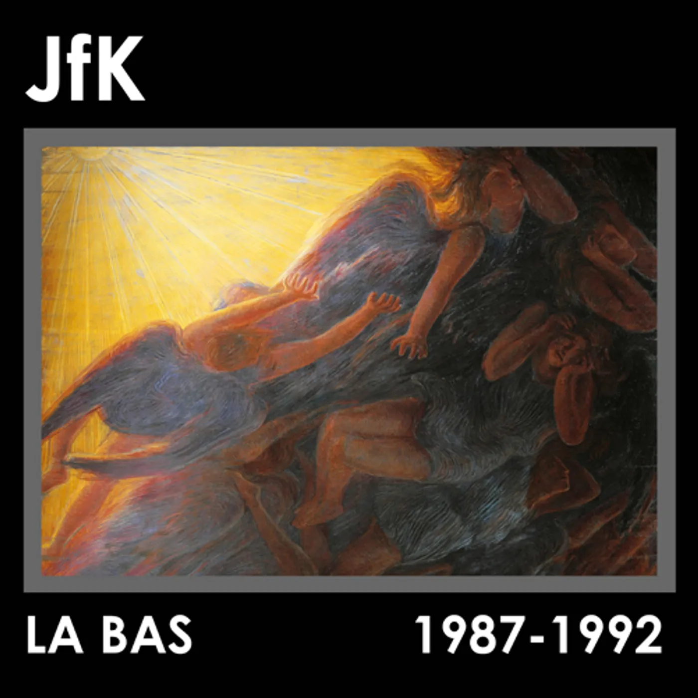 JFK LA BAS (1987-1992) CD
