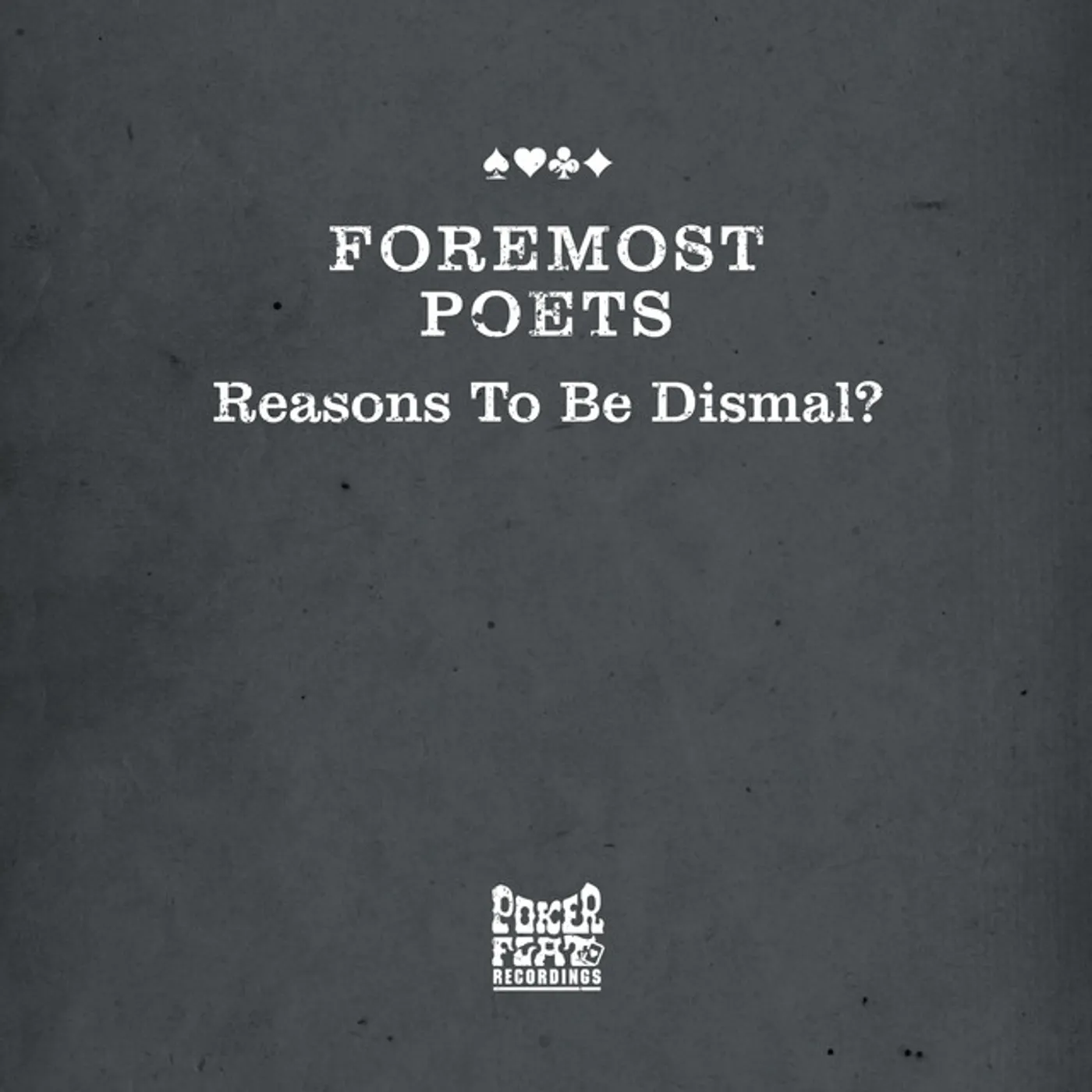Foremost Poets REASONS TO BE DISMAL Vinyl Record