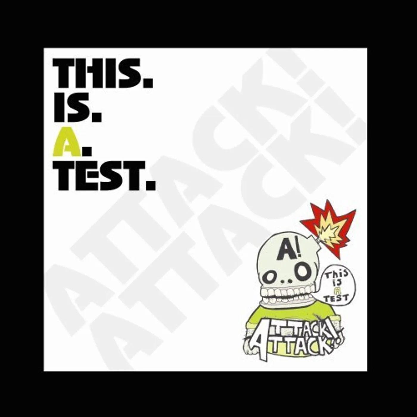 Attack Attack! This Is A Test Vinyl Record