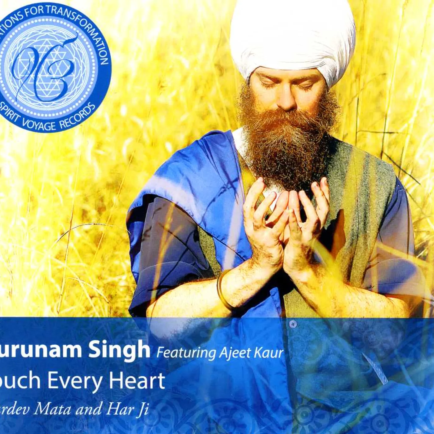 Gurunam Singh MEDITATIONS FOR TRANSFORMATION: TOUCH EVERY HEART CD