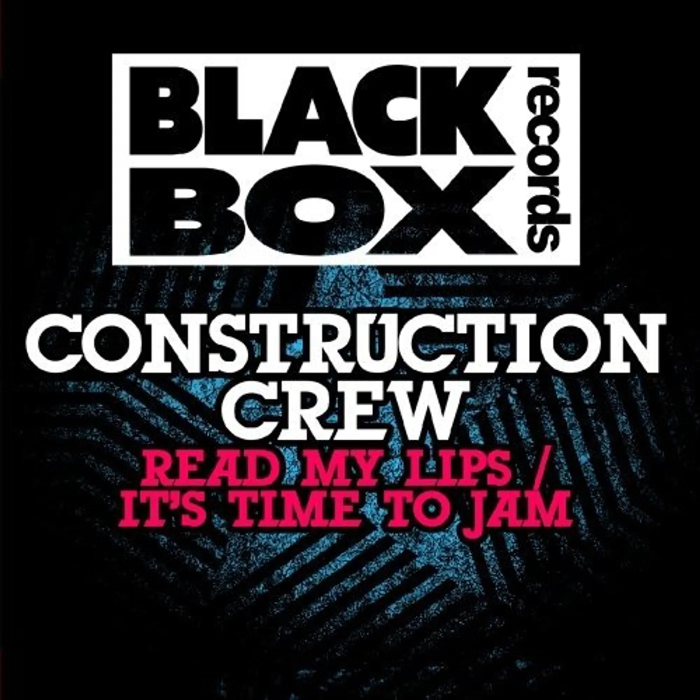 Construction Crew READ MY LIPS / IT'S TIME TO JAM CD