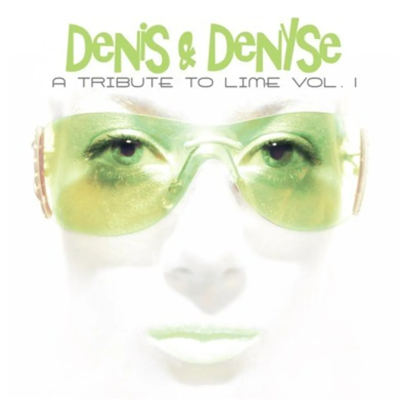Denis & Denyse A TRIBUTE TO LIME VOL. 1 CD