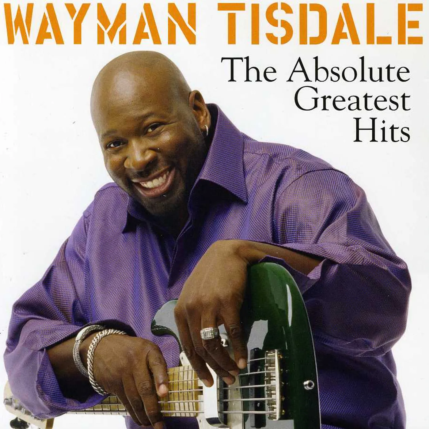Wayman Tisdale ABSOLUTE GREATEST HITS CD