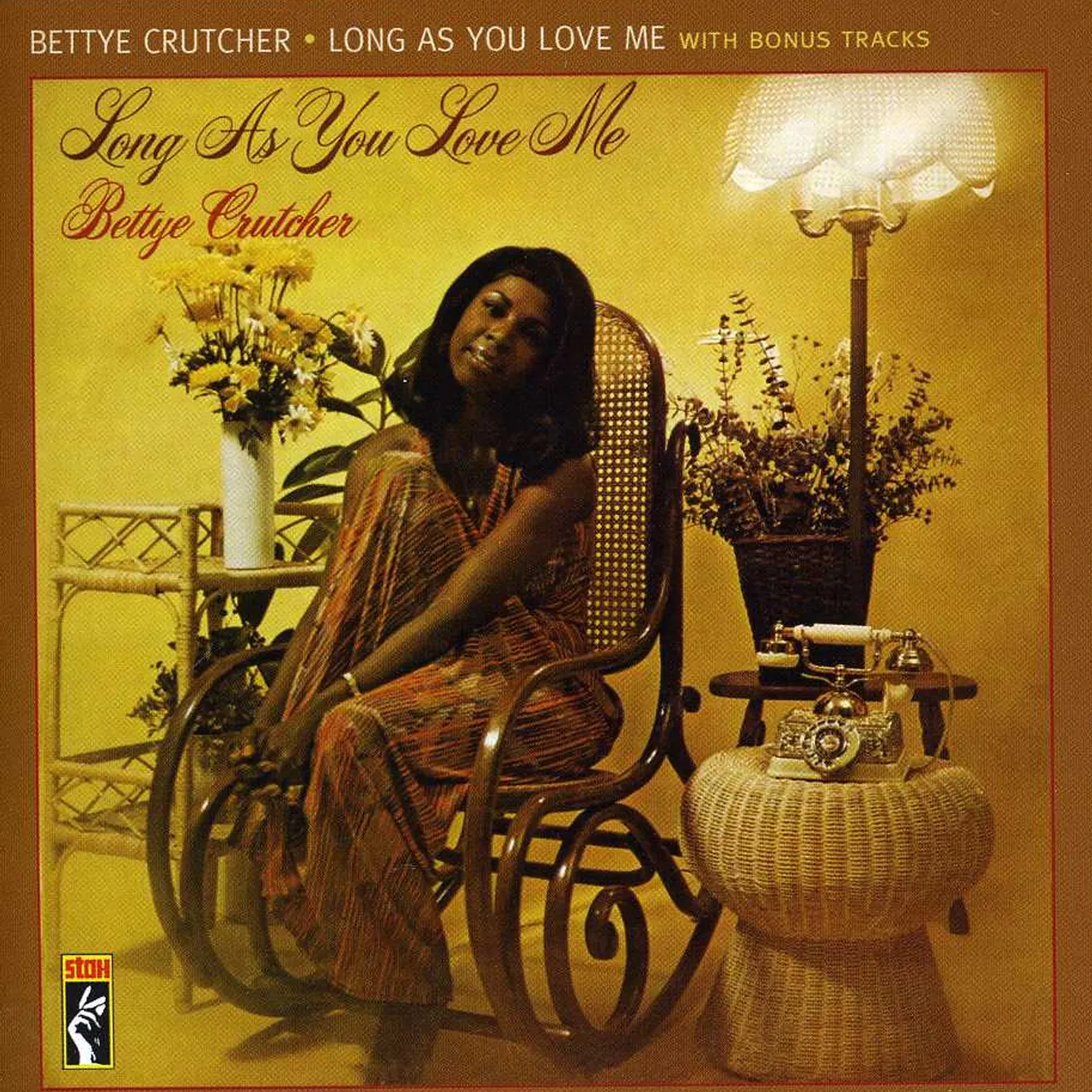 Bettye Crutcher LONG AS YOU LOVE ME CD