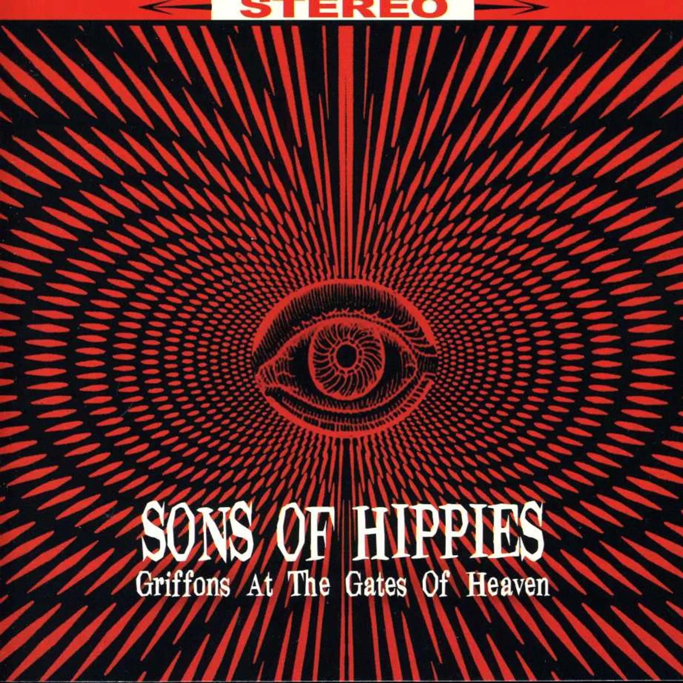Sons of Hippies GRIFFONS AT THE GATES OF HEAVEN CD